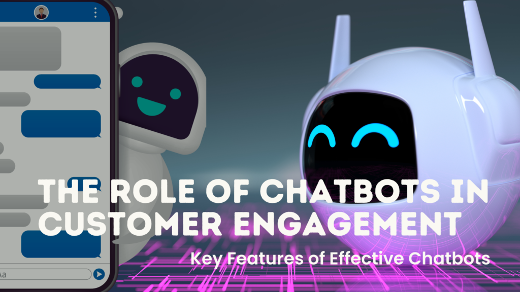 The Role of Chatbots in Customer Engagement 4d marketify